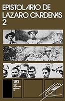 EPISTOLARIO DE LÁZARO CÁRDENAS 2 9682307678 Book Cover