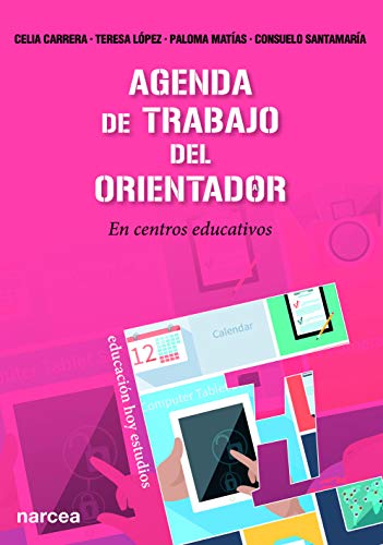 Agenda de trabajo del orientador: En centros educativos: 138 (Educación Hoy Estudios)