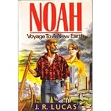 Noah: Voyage to a New Earth
