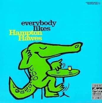 洋楽 everybody likes Hampton Hawes vol.3 Amazon.com: Everybody Likes Hampton Hawes: Vol. 3, The Trio