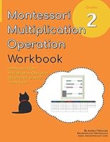 Grade 2 Montessori Math Multiplication Operation Workbook: Montessori Dot Game and Short Bead Frame Activities in One Book! B08BR32XSY Book Cover