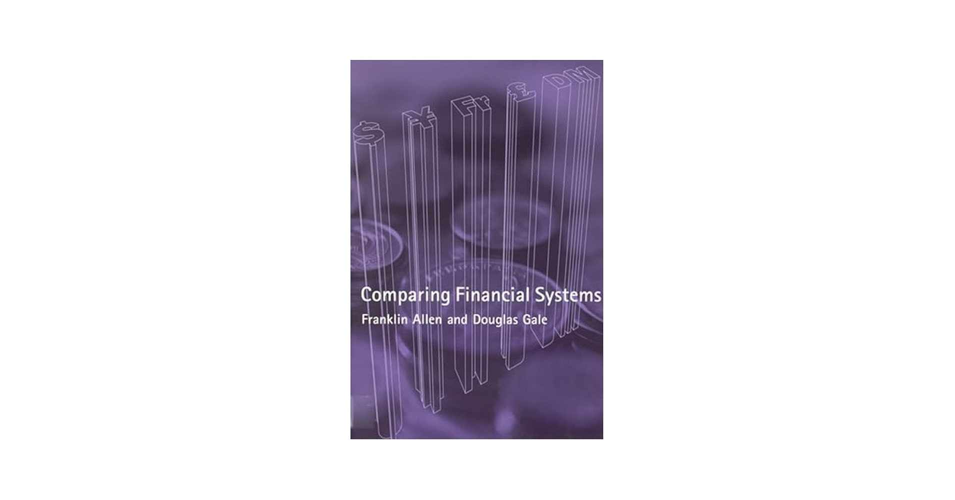 Comparing Financial Systems: 9780262511254: Economics Books