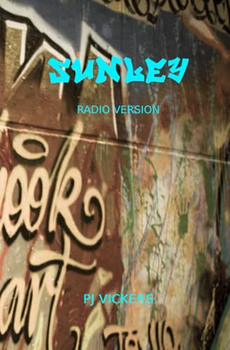 SUNLEY: SCRIPT: Radio Version