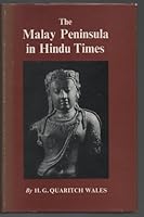 The Malay Peninsula in Hindu Times 085388093X Book Cover