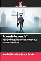 A verdade vende? (Portuguese Edition) 6208994780 Book Cover