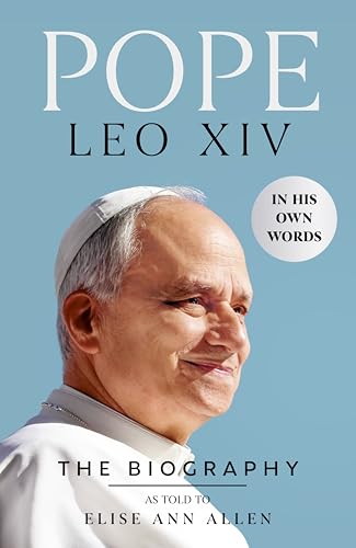 Pope Leo Xiv: The Biography
