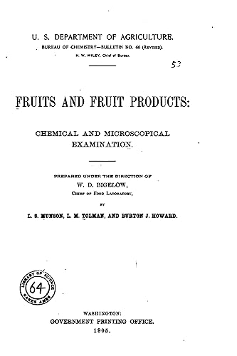 Fruits and Fruit Products, Chemical and Microscopical Examination