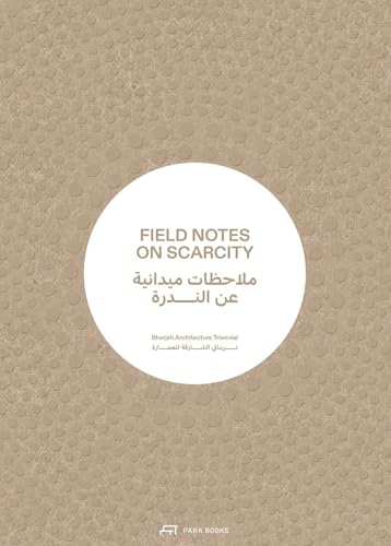 Field Notes on Scarcity