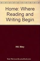 Home: Where Reading and Writing Begin 043508481X Book Cover