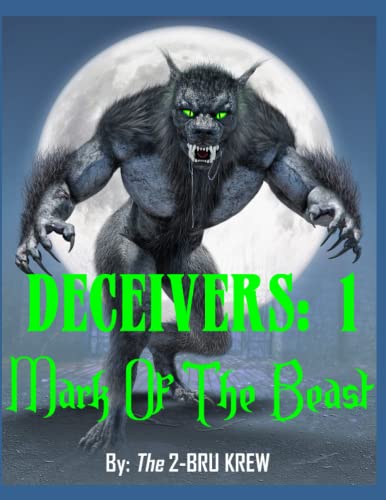 DECEIVERS 1: "MARK OF THE BEAST"