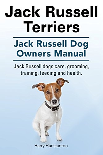 Jack Russell Terriers. Jack Russell Dog Owners ... 1910617954 Book Cover