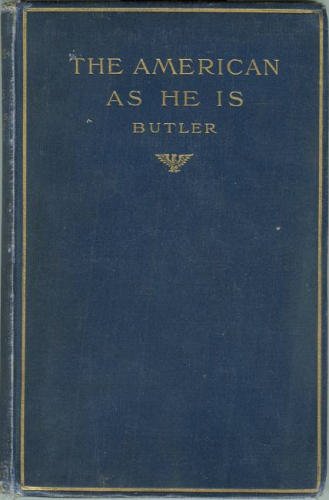 The American As He Is B000GTB1VM Book Cover