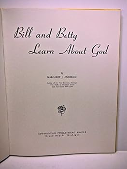 Hardcover Bill and Betty learn about God Book