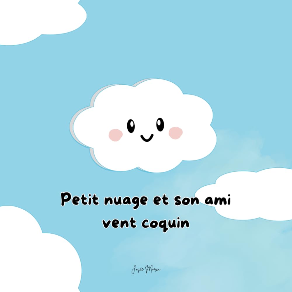 Petit nuage et son ami vent coquin