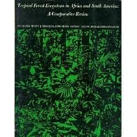 Tropical Forest Ecosystems in Africa and South America: A Comparative Review 0874741254 Book Cover