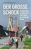 Der große Schock: Ostdeutsche erzählen von den Folgen der Treuhand-Politik