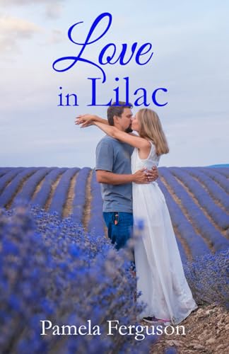 Love in Lilac (A Lilac Romance)