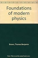 Foundations of modern physics B0007EE8ZC Book Cover