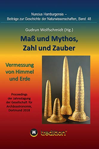 Maß und Mythos, Zahl und Zauber