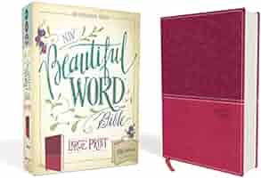 NIV, Beautiful Word Bible, Large Print, Leathersoft, Pink