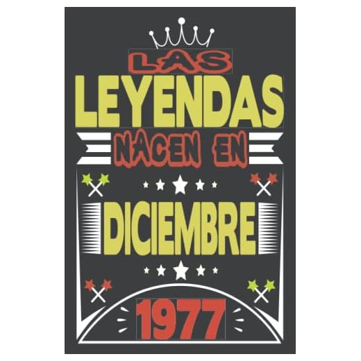 Las Leyendas Nacen En Diciembre 1977: Cuaderno de diario de cumpleaños 44 años | Regalo de cumpleaños para mujer, hombre, madre, padre, la esposa, Niñas y Niños, novia, Abuelo.... 15.24x22.86 cm