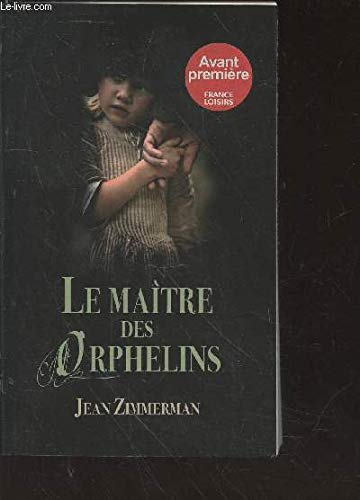 Le maître des orphelins [French] 2298059489 Book Cover