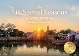 The Six Sacred Seasons in Vrindavan: 108 Words for the Soul
