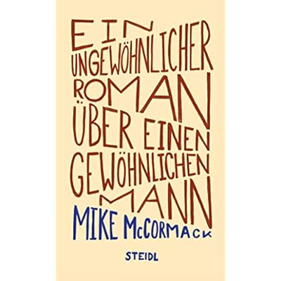 Ein ungew&ouml;hnlicher Roman &uuml;ber einen gew&ouml;hnlichen Mann
