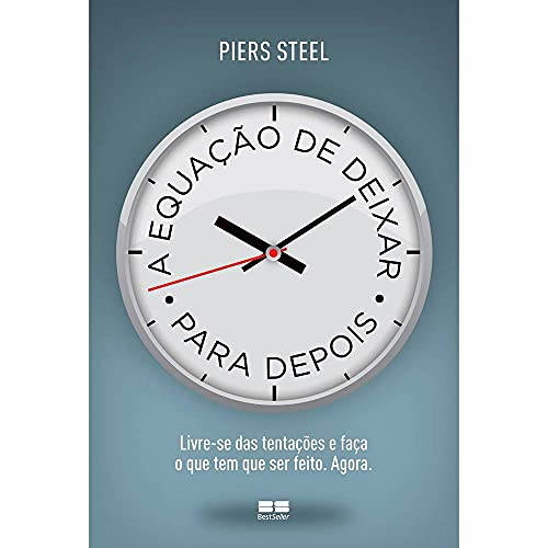 A equação de deixar para depois