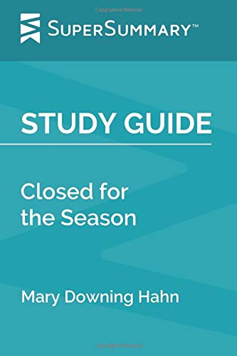 Study Guide: Closed for the Season by Mary Downing Hahn (SuperSummary)