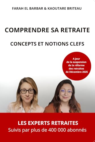 COMPRENDRE SA RETRAITE: CONCEPTS ET NOTIONS CLEFS