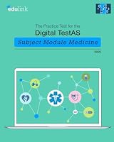 The Practice Test for the Digital TestAS – Subject Module Medicine (Preparation for the Digital TestAS - Subject Module Medicine 2024) B0CNZ4NNWZ Book Cover