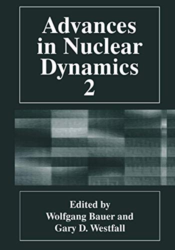 Advances in Nuclear Dynamics 2 view 2