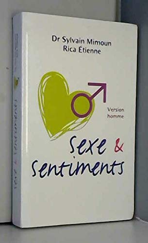 Sexe et sentiments : Version homme