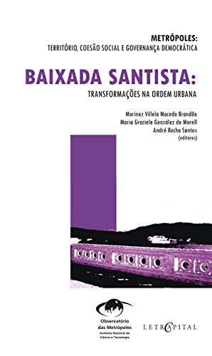 Baixada Santista: Transformações na ordem urbana: