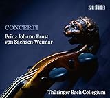  Johann Ernst IV. von Sachsen-Weimar: Concerti