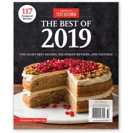 America's Test Kitchen Magazine The Best of 2019 The Year's Best Recipes, Equipment Reviews, and Tastings