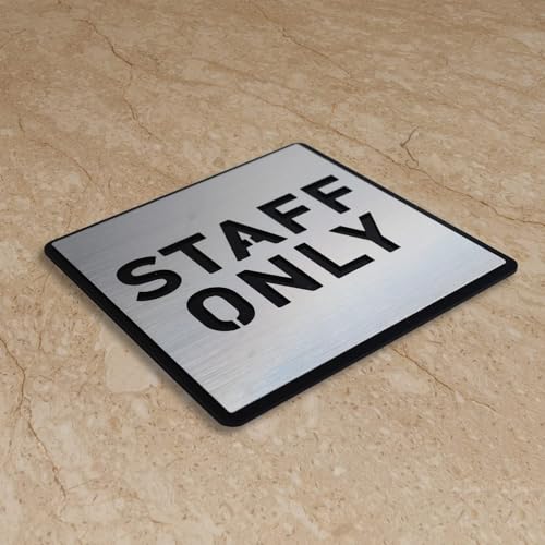 Image of Premium Brush Finish Square Silver Acrylic Staff ONLY Sign Easy to Mount Double Side Tape 5.8 Inch Signage Self-Adhesive Business Stores Cafe Shop Hospital School Office Hotel