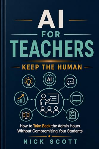 KEEP THE HUMAN AI for Teachers : How to Win