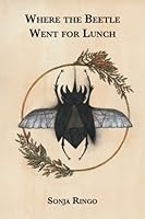 Where the Beetle Went for Lunch 1777570506 Book Cover