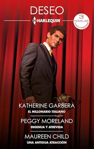 El millonario italiano - Ingenua y atrevida - Una antigua atracción