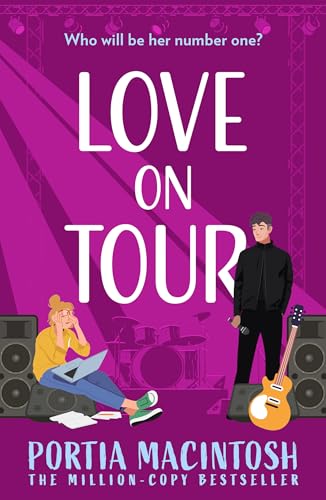 Love On Tour: A friends-to-lovers, rockstar rom-com from the author of Ex in the City to read in 2026! (English Edition)