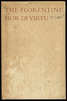 THE FLORENTINE FIOR DI VIRTU OF 1491. B000FMJNBA Book Cover