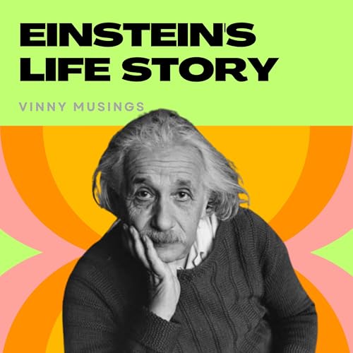 Einstein's Inspiring Life Story || Telugu podcast