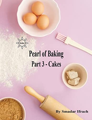 Pearl of baking - part 3 - cakes: English (Volume 32)