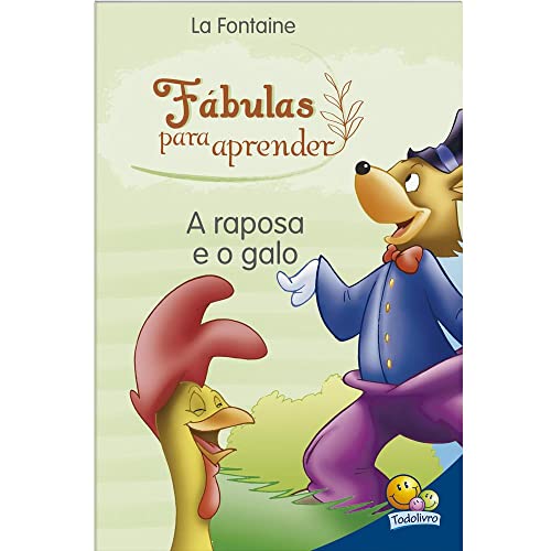 Fábulas para Aprender: Raposa e o Galo, A: