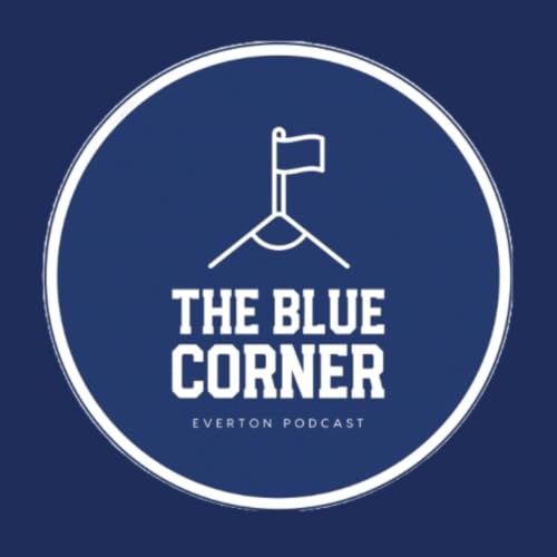 『The Blue Corner - Everton Podcast』のカバーアート