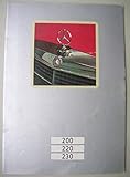  Prospekt Mercedes-Benz 200 220 230 - Strichachter Baureihe W115 Limousine Benziner - von 1972 - 36 Seiten - deutsche Ausgabe - KEIN NACHDRUCK