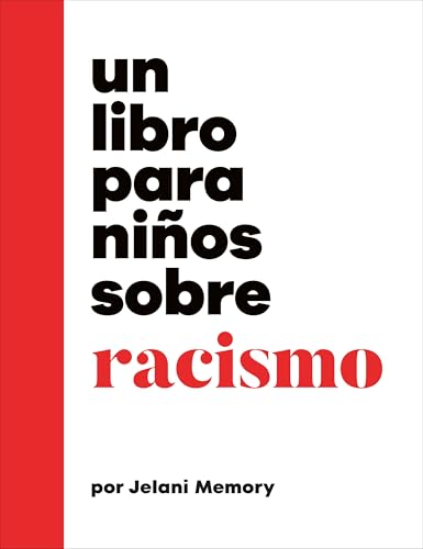 Un libro para niños sobre racismo (Kids Book About) Un libro para niños sobre racismo (Kids Book About)