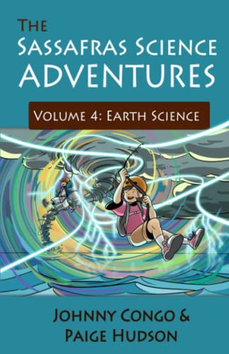 The Sassafras Science Adventures 4: Volume 4: Earth Science